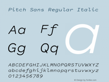 Pitch Sans Regular Italic Version 1.001图片样张