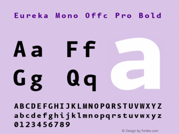Eureka Mono Offc Pro Bold Version 7.504; 2011; Build 1020图片样张