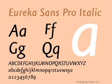 EurekaSansPro-RegularItalic Version 7.504; 2011; Build 1022图片样张