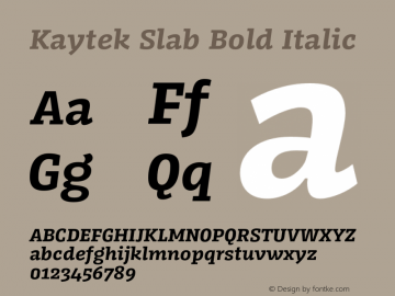 Kaytek Slab Bold Italic Version 1.00图片样张