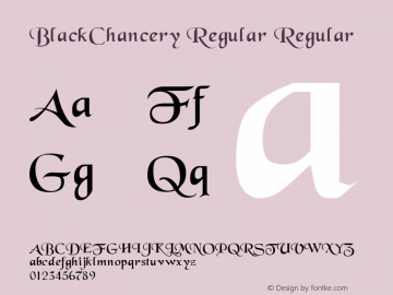 BlackChancery Regular Regular Altsys Fontographer 3.5  3/6/92 Font Sample