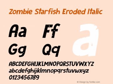 Zombie Starfish Eroded Italic Version 1.000图片样张