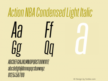 Action NBA Condensed Light Italic Version 1.001;PS 001.001;hotconv 1.0.72;makeotf.lib2.5.5900图片样张