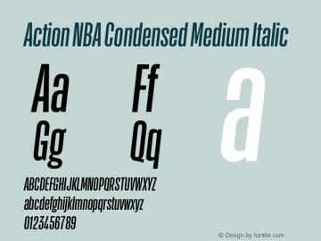 Action NBA Condensed Medium Italic Version 1.001;PS 001.001;hotconv 1.0.72;makeotf.lib2.5.5900图片样张