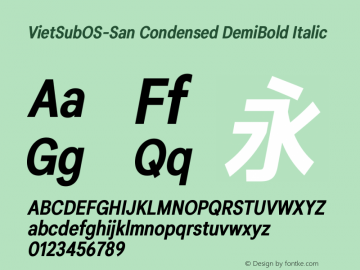 VietSubOS-San Condensed DemiBold Italic Version 3.000;March 22, 2022;FontCreator 14.0.0.2814 64-bit图片样张