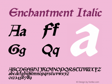 Enchantment Italic Rev. 003.000 Font Sample