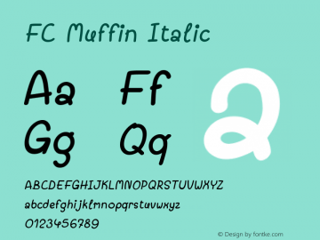 FC Muffin Italic Version 1.00 2020 by Fontcraft: Suwisa Sae-ueng图片样张