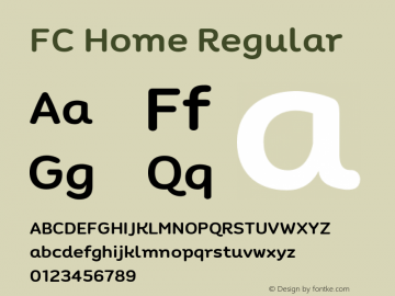 FC Home Regular Non-commercial use only, please contact FONTCRAFTSTUDIO.COM for any commercial use. Version 1.01 2020 by Fontcraft: Jutipong Poosumas图片样张