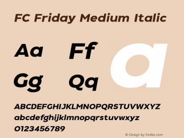 FC Friday Medium Italic Non-commercial use only, please contact FONTCRAFTSTUDIO.COM for any commercial use. Version 1.00 2020 by Fontcraft : Jutipong Poosumas图片样张