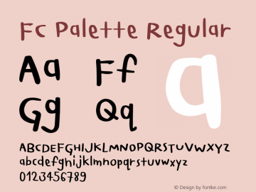 FC Palette Non-commercial use only, please contact FONTCRAFTSTUDIO.COM for any commercial use. Version 1.00 2021 by Fontcraft : Jutipong Poosumas图片样张