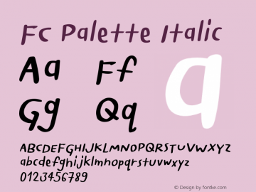 FC Palette Italic Non-commercial use only, please contact FONTCRAFTSTUDIO.COM for any commercial use. Version 1.00 2021 by Fontcraft : Jutipong Poosumas图片样张