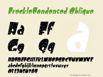 FreckleCondensed Oblique Rev. 003.000 Font Sample