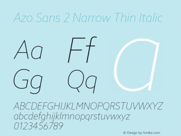 Azo Sans 2 Narrow  Thin Italic Version 2.003图片样张