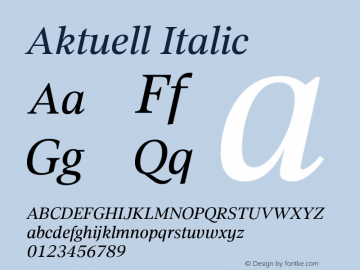 Aktuell Normal Italic Version 1.001;hotconv 1.0.109;makeotfexe 2.5.65596图片样张