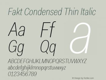 Fakt Condensed  Thin Italic Version 4.001; build 0006图片样张