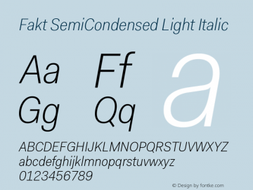Fakt SemiCondensed  Light Italic Version 4.001; build 0006图片样张