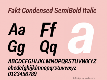 FaktCondensed-SemiBoldItalic Version 4.001; build 0013图片样张