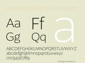 Aestetico Formal ExtraLight Version 0.007;PS 000.007;hotconv 1.0.88;makeotf.lib2.5.64775图片样张