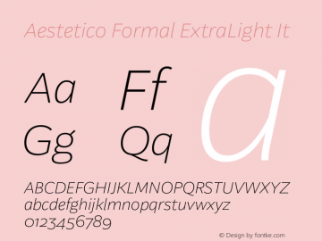 Aestetico Formal ExtraLight It Version 0.007;PS 000.007;hotconv 1.0.88;makeotf.lib2.5.64775图片样张