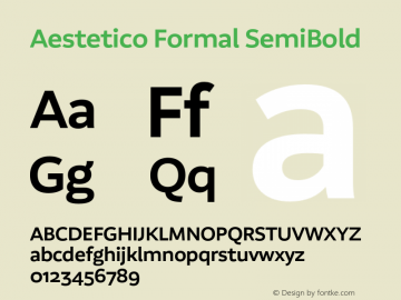 Aestetico Formal SemiBold Version 0.007;PS 000.007;hotconv 1.0.88;makeotf.lib2.5.64775图片样张