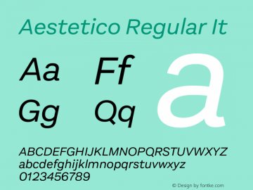 Aestetico Regular It Version 0.007;PS 000.007;hotconv 1.0.88;makeotf.lib2.5.64775图片样张