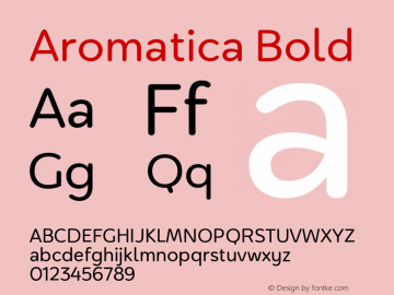 Aromatica Bold Version 1.000;PS 001.000;hotconv 1.0.88;makeotf.lib2.5.64775图片样张