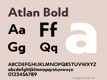 Atlan Bold Version 1.000;PS 001.000;hotconv 1.0.88;makeotf.lib2.5.64775图片样张