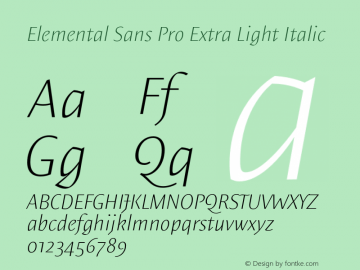 ElementalSansProExtra-LightItal 001.000图片样张