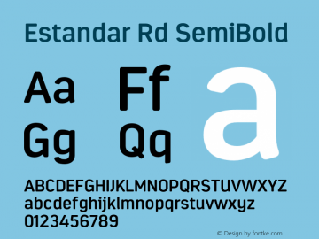 EstandarRd-SemiBold Version 1.000;PS 001.000;hotconv 1.0.88;makeotf.lib2.5.64775图片样张