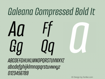 Galeana Compressed Bold It Version 0.000;hotconv 1.0.109;makeotfexe 2.5.65596图片样张