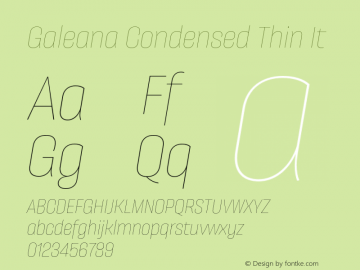 Galeana Condensed Thin It Version 0.000;hotconv 1.0.109;makeotfexe 2.5.65596图片样张