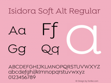 Isidora Soft Alt Regular Version 1.000;PS 001.000;hotconv 1.0.88;makeotf.lib2.5.64775图片样张