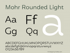 Mohr Rounded Light Version 1.000;PS 001.000;hotconv 1.0.88;makeotf.lib2.5.64775图片样张