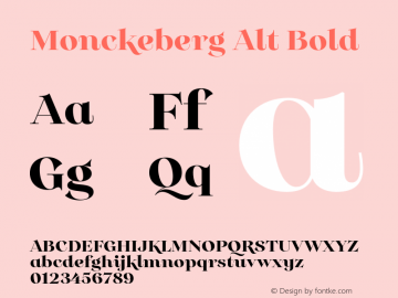 Monckeberg Alt Bold Version 1.000;PS 001.000;hotconv 1.0.88;makeotf.lib2.5.64775图片样张