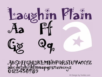 Laughin Plain Altsys Fontographer 4.1 11/8/96 Font Sample