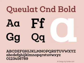 Queulat Cnd Bold Version 1.000;PS 001.000;hotconv 1.0.88;makeotf.lib2.5.64775图片样张