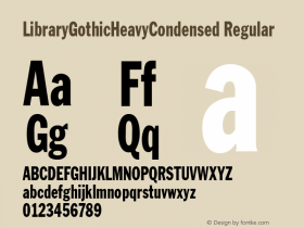 LibraryGothicHeavyCondensed Regular Rev. 003.000 Font Sample