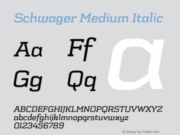 SchwagerMedium-Italic Version 001.001图片样张