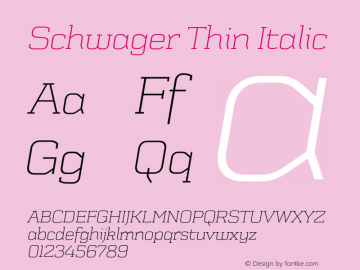 SchwagerThin-Italic Version 001.001图片样张
