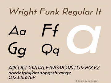 Wright Funk Regular It Version 1.000;hotconv 1.0.109;makeotfexe 2.5.65596图片样张