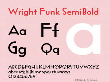 Wright Funk SemiBold Version 1.000;hotconv 1.0.109;makeotfexe 2.5.65596图片样张