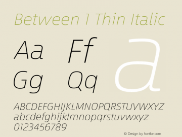 Between 1 Thin Italic Version 1.00图片样张