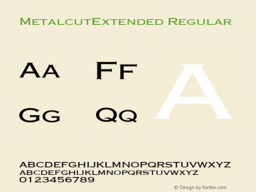 MetalcutExtended Regular Rev. 003.000 Font Sample