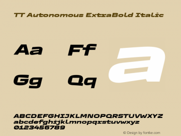 TT Autonomous ExtraBold Italic Version 1.010.28052021图片样张