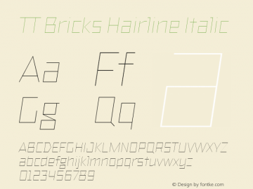 TT Bricks Hairline Italic Version 1.010; ttfautohint (v1.5) -l 8 -r 50 -G 0 -x 0 -D latn -f none -m 