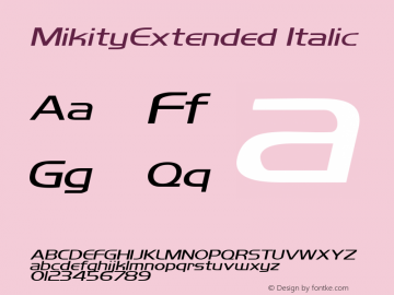 MikityExtended Italic Rev. 003.000图片样张