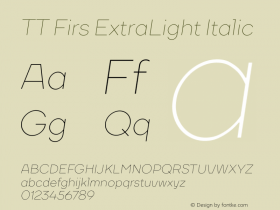 TT Firs ExtraLight Italic Version 1.010.27032020图片样张