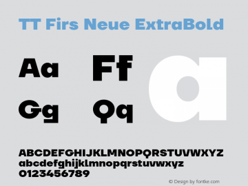 TT Firs Neue ExtraBold Version 1.100图片样张