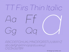 TT Firs Thin Italic Version 1.010.27032020图片样张