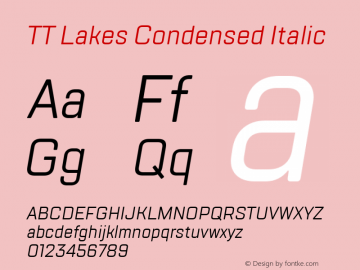 TT Lakes Condensed Italic Version 1.000; ttfautohint (v1.5) -l 8 -r 50 -G 0 -x 0 -D latn -f cyrl -m 
